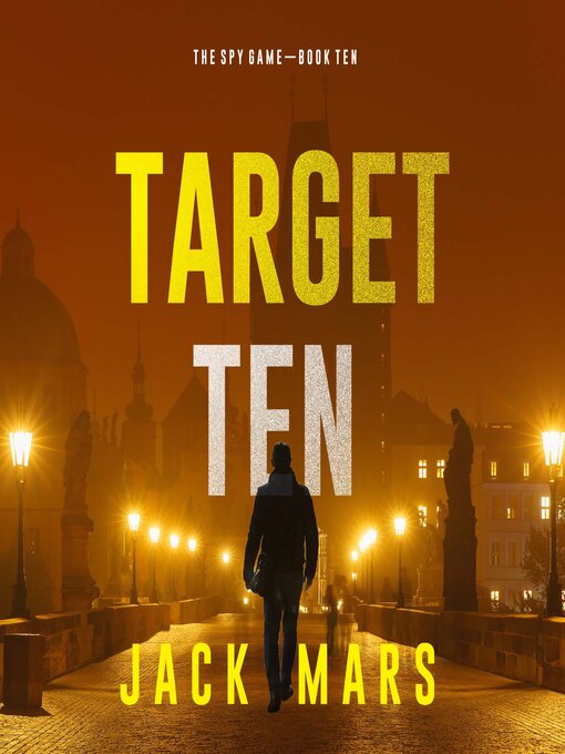 Title details for Target Ten by Jack Mars - Available